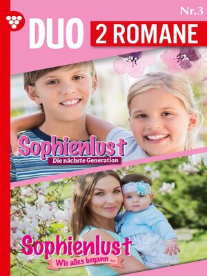 cover image of Sophienlust-Duo 3 – Familienroman